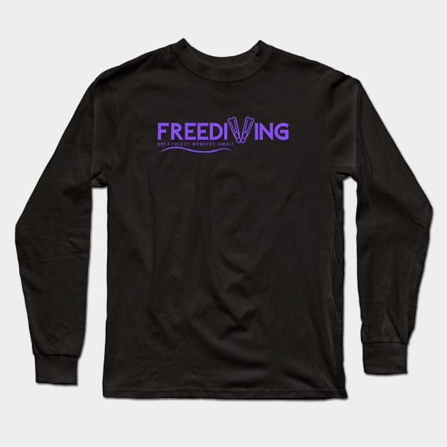 Freediving - Breathless Wonders Await | Freediving | Freediver | Ocean lover | Diver | Apnea Long Sleeve T-Shirt by Punderful Adventures